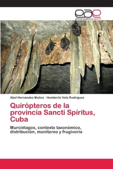 Paperback Quirópteros de la provincia Sancti Spíritus, Cuba [Spanish] Book