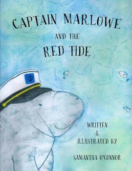 Paperback Captain Marlowe and the Red Tide Book