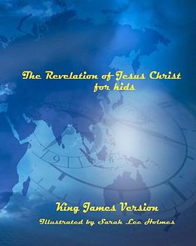 Paperback The Revelation of Jesus Christ for Kids Book