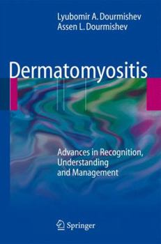 Paperback Dermatomyositis: Advances in Recognition, Understanding and Management Book