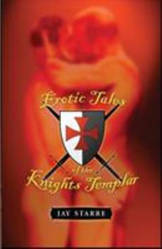 Paperback Erotic Tales of the Knights Templar Book