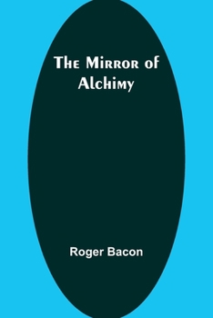 Paperback The Mirror of Alchimy Book