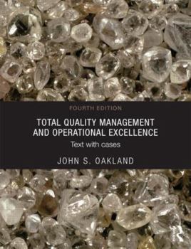 Paperback Total Quality Management and Operational Excellence: Text with Cases Book