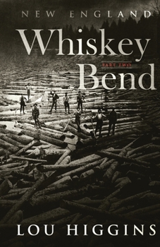 Paperback Whiskey Bend Part Two: New England Book