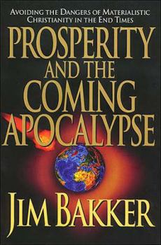 Hardcover Prosperity and the Coming Apocalypse Book