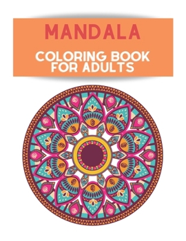 Paperback Coloring Book for Adults: Stress relief mandala designs with inspirational messages to color and unwind Book