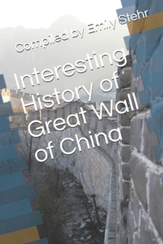 Interesting History of Great Wall of China