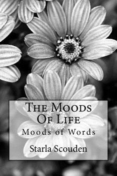 Paperback The Moods Of Life: Moods of Words Book