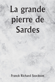 Paperback La grande pierre de Sardes [French] Book