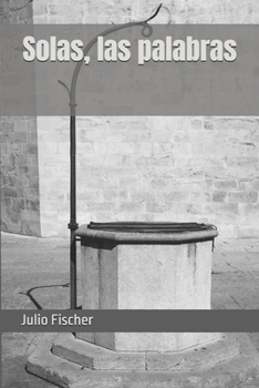 Paperback Solas, las palabras [Spanish] Book
