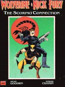 Paperback Marvel Comics Presents Wolverine, Nick Fury: The Scorpio Connection Book
