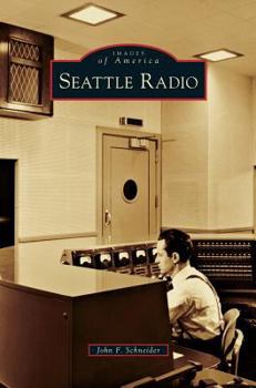 Seattle Radio - Book  of the Images of America: Washington