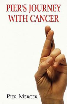 Paperback Pier's Journey With Cancer Book