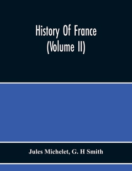 Paperback History Of France (Volume Ii) Book