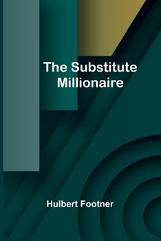 Paperback The Substitute Millionaire Book