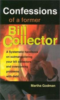 Confessions of a Former Bill Collector