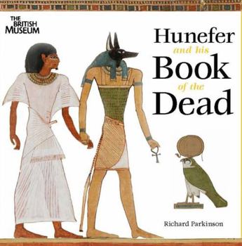 Paperback Hunefer and His Book of the Dead. by Richard Parkinson Book