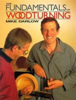 Paperback The Fundamentals of Woodturning Book