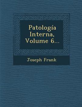 Paperback Patologia Interna, Volume 6... [Spanish] Book