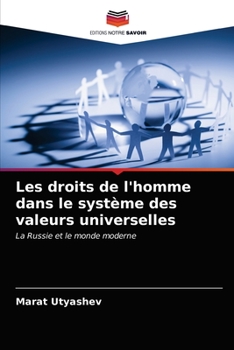 Paperback Les droits de l'homme dans le système des valeurs universelles [French] Book