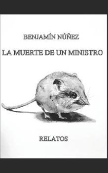 Paperback La muerte de un ministro: Relatos [Spanish] Book
