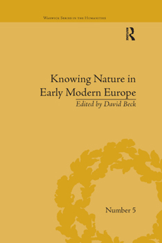 Paperback Knowing Nature in Early Modern Europe Book