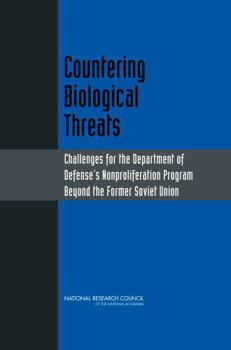 Countering Biological Threats: Challenges for the Department of Defense's Nonproliferation Program Beyond the Former Soviet Union