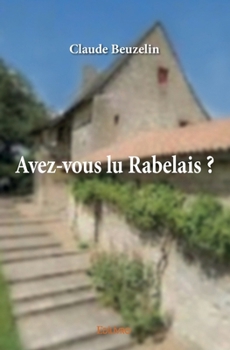 Paperback Avez-vous lu Rabelais ? [French] Book