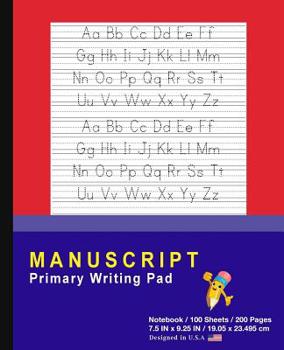 Paperback Manuscript Primary Writing Pad: Red Blue - Writing Journal Tablet For Kids - Write ABC's & First Words - Handwriting Practice - For Home & School [Cla Book