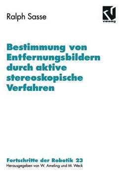 Paperback Bestimmung Von Entfernungsbildern Durch Aktive Stereoskopische Verfahren [German] Book