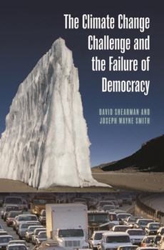 Hardcover The Climate Change Challenge and the Failure of Democracy Book