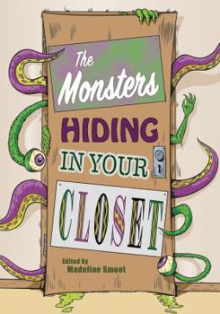 Paperback The Monsters Hiding in Your Closet Book