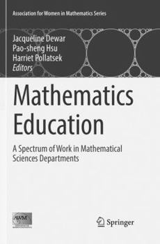Paperback Mathematics Education: A Spectrum of Work in Mathematical Sciences Departments Book