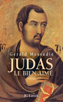 Paperback Judas, le bien-aimé [French] Book