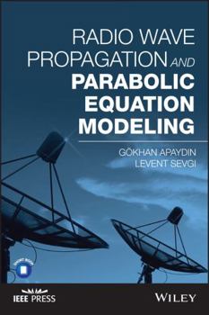 Paperback Radio Wave Propagation and Parabolic Equation Modeling Book