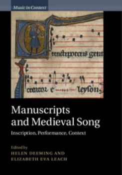 Hardcover Manuscripts and Medieval Song: Inscription, Performance, Context Book