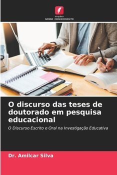 Paperback O discurso das teses de doutorado em pesquisa educacional [Portuguese] Book