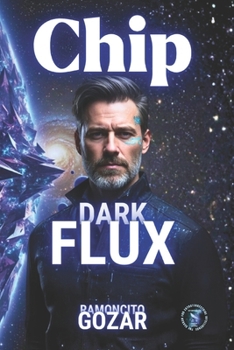 Paperback Chip: Dark Flux Book