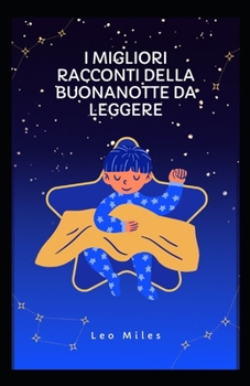 Paperback I Migliori Racconti Della Buonanotte Da Leggere [Italian] Book