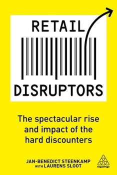 Paperback Retail Disruptors: The Spectacular Rise and Impact of the Hard Discounters Book