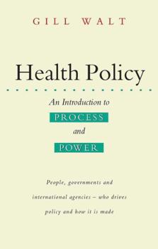 Paperback Health Policy: An Introduction to Process and Power Book