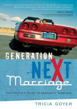 Paperback Generation Next Marriage: The Couple's Guide to Keeping It Together Book