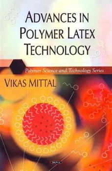 Hardcover Advances in Polymer Latex Technology Book