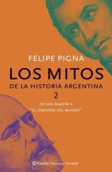 Paperback Los Mitos de La Historia Argentina (Spanish Edition) [Spanish] Book