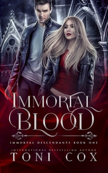 Paperback Immortal Blood: Book 1 of The Immortal Descendants Book