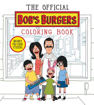 Paperback The Official Bob's Burgers Coloring Book