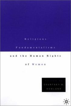 Paperback Religious Fundamentalisms and the Human Rights of Women Book