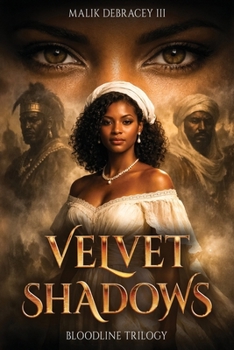Paperback Velvet Shadows: The Bloodline Trilogy Book