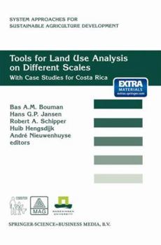 Paperback Tools for Land Use Analysis on Different Scales: With Case Studies for Costa Rica Book