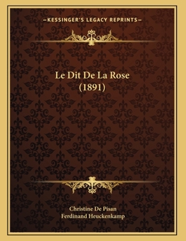 Paperback Le Dit De La Rose (1891) [French] Book